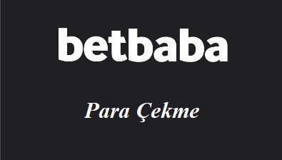Betbaba Para Çekme