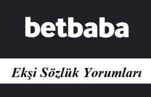 Betbaba Ekşi Sözlük Yorumları