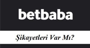 Betbaba Şikayetleri Var Mı?