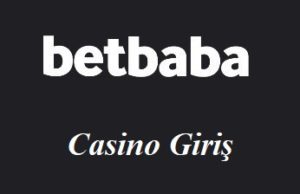 Betbaba Casino Giriş