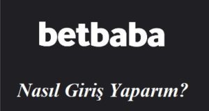 Betbaba Nasıl Giriş Yaparım?