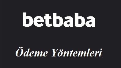Betbaba Ödeme Yöntemleri