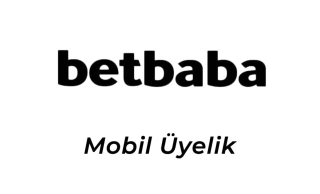 Betbaba Mobil Üyelik