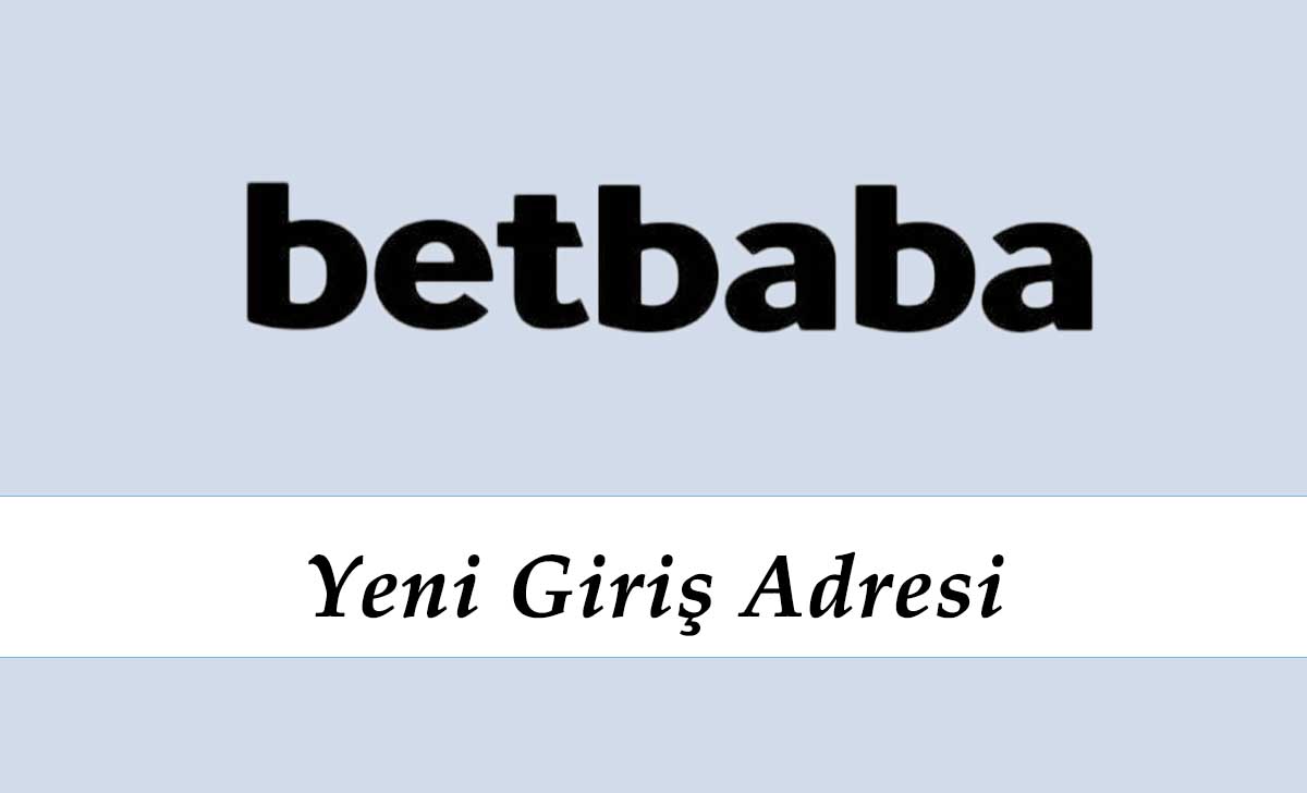 Betbaba309 YEni Giriş Adresi
