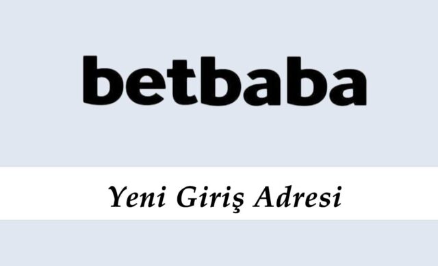 Betbaba310 Giriş Adresi – Betbaba 310