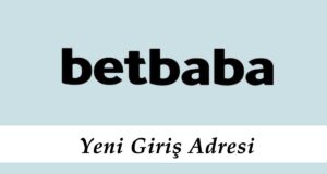Betbaba1 Yeni Giriş - Betbaba 1 Giriş