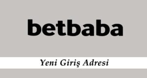 Betbaba711 Adres - Betbaba Giriş Linki - Betbaba 711 Girişi