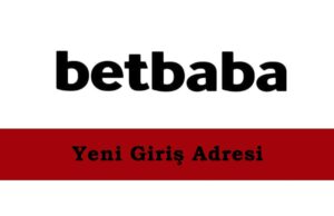 Betbaba2 Yeni Giriş Adresi - Betbaba Giriş - Betbaba 2 Güncel Adresi