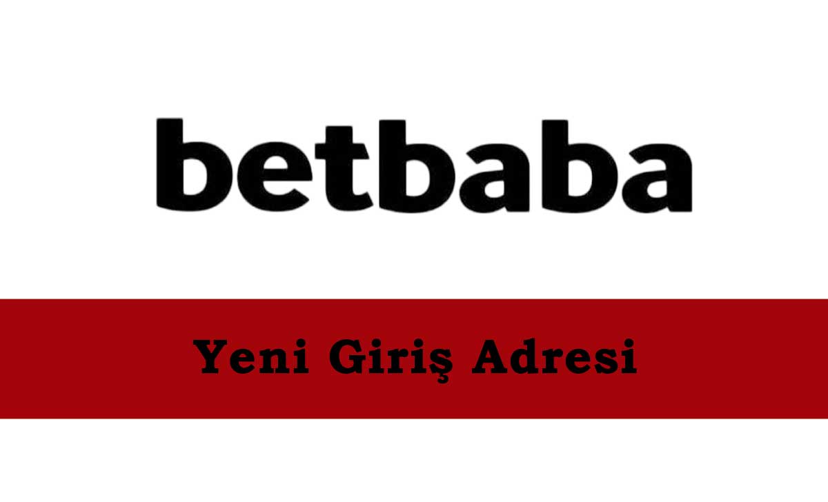 Betbaba1 - Betbaba Güvenli Giriş - Betbaba 1 Giriş Linki