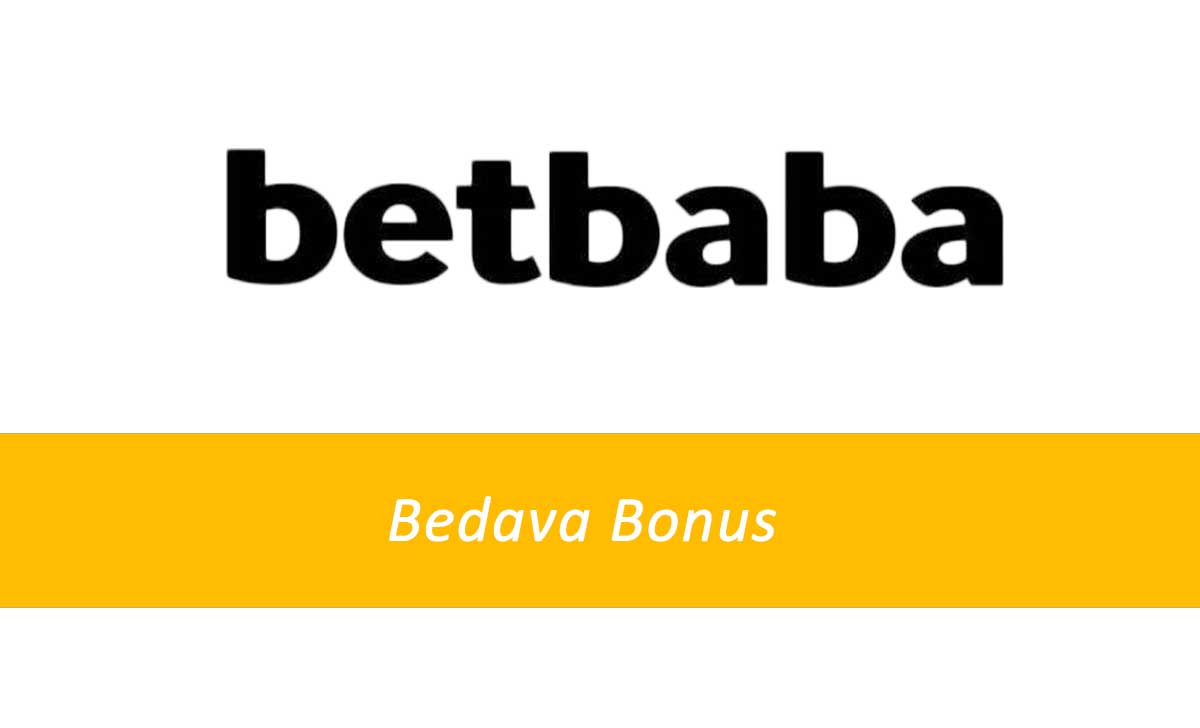 Betbaba Bedava Bonus