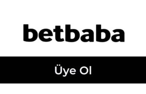 Betbaba Üye Ol