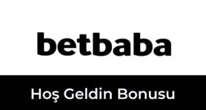 Betbaba Hoş Geldin Bonusu
