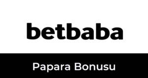 betbaba papara bonusu