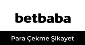 Betbaba Para Çekme Şikayet