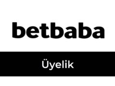 Betbaba Üyelik