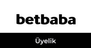 Betbaba Üyelik
