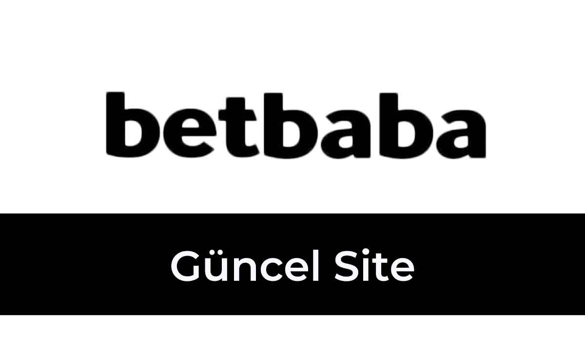 Betbaba Güncel Site