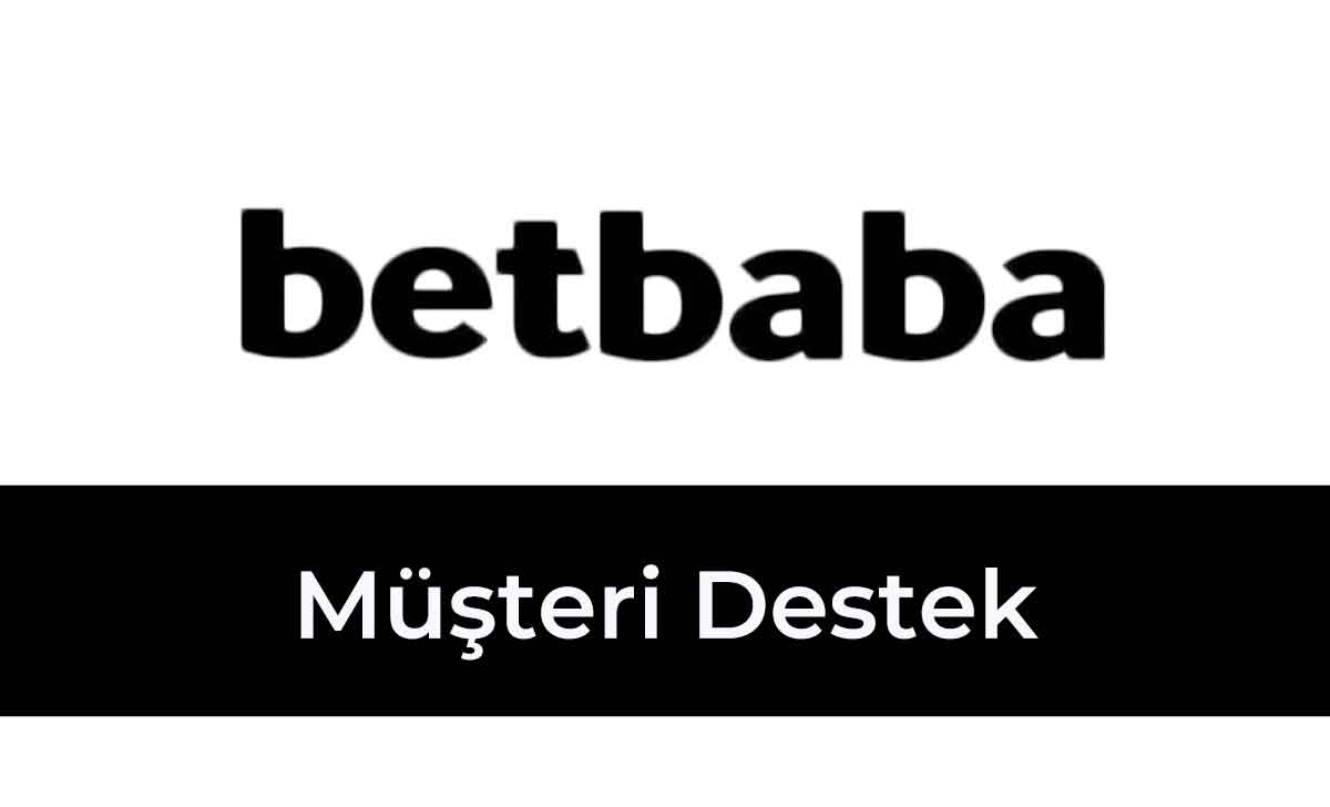 Betbaba Müşteri Destek
